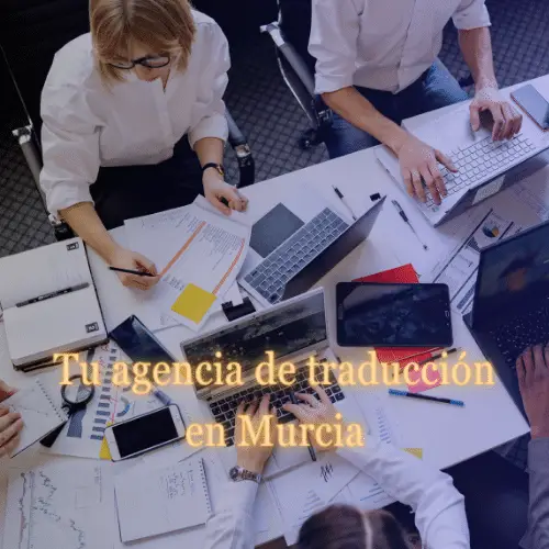 Agencia de traducción en Murcia